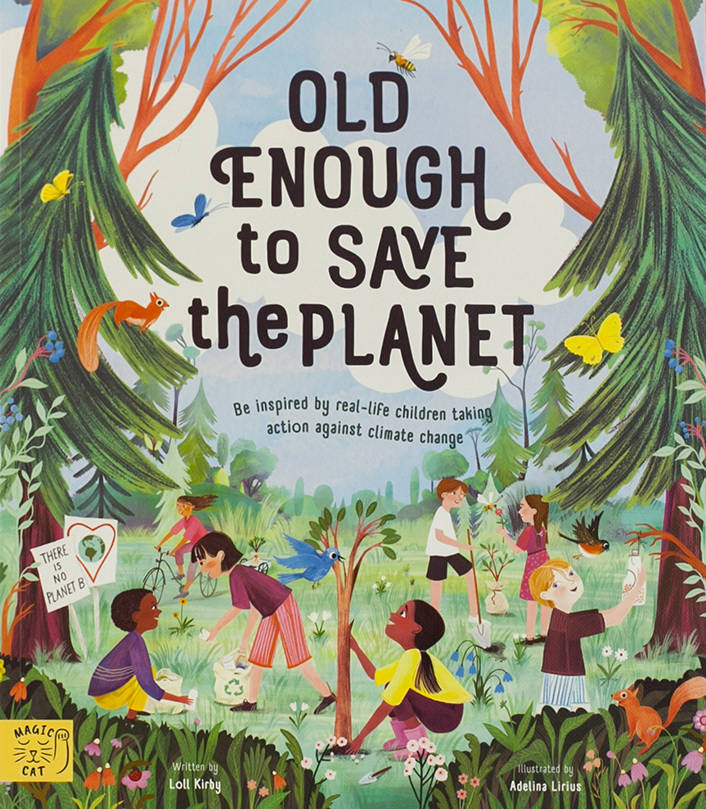 Old enough to save the planet