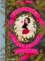 Prudence and her amazing adventure