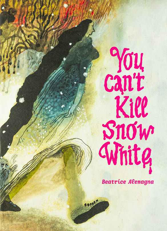 You can't kill snow white