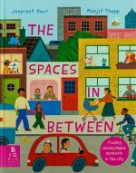 The spaces between